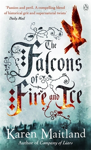 Book cover of The Falcons of Fire and Ice by Karen Maitland