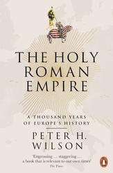 Book cover of The Holy Roman Empire by Peter H. Wilson