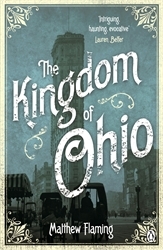 Book cover of The Kingdom of Ohio by Matthew Flaming