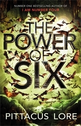 Book cover of The Power of Six by Pittacus Lore