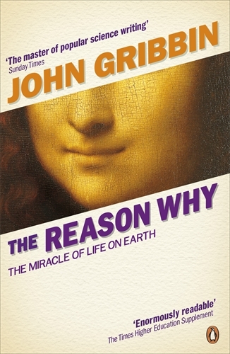 Book cover of The Reason Why by John Gribbin