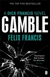 Book cover of Gamble by Felix Francis