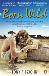 Book cover of Born Wild by Tony Fitzjohn