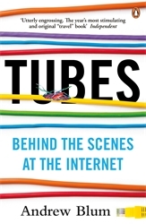 Book cover of Tubes by Andrew Blum