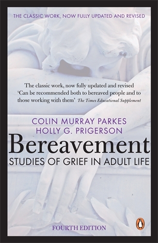 Book cover of Bereavement (4th Edition) by Colin Murray Parkes
