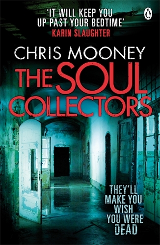 Book cover of The Soul Collectors by Chris Mooney