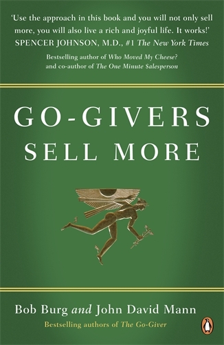 Book cover of Go-Givers Sell More by Bob Burg, John David Mann