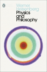 Book cover of Physics and Philosophy by Werner Heisenberg