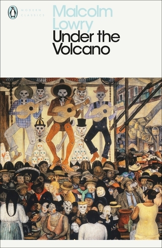 Book cover of Under the Volcano by Malcolm Lowry