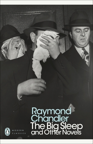 Book cover of The Big Sleep and Other Novels by Raymond Chandler