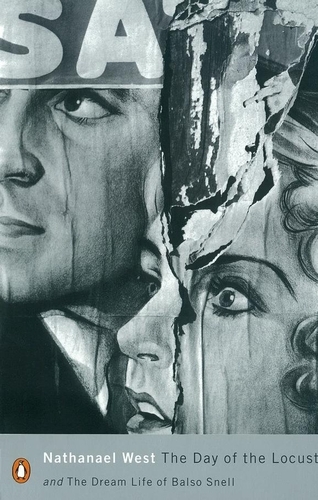 Book cover of The Day of the Locust and the Dream Life of Balso Snell by Nathanael West