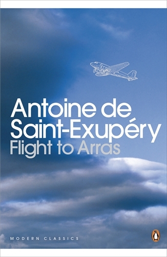 Book cover of Flight to Arras by Antoine Saint-Exupery