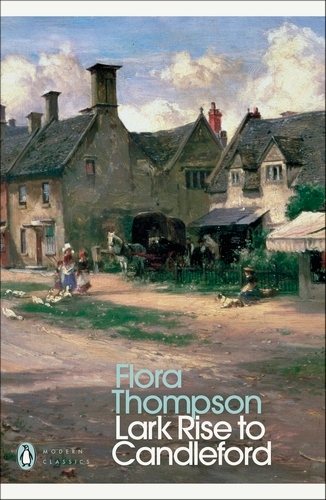 Book cover of Lark Rise to Candleford by Flora Thompson