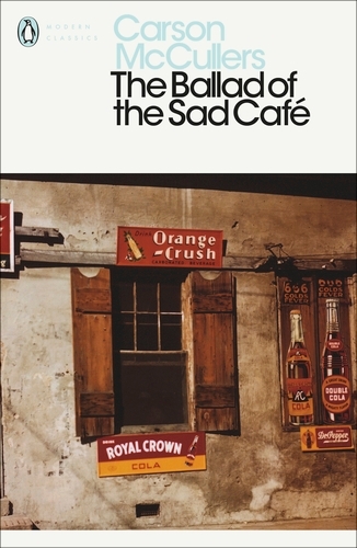 Book cover of The Ballad of the Sad Café by Carson McCullers