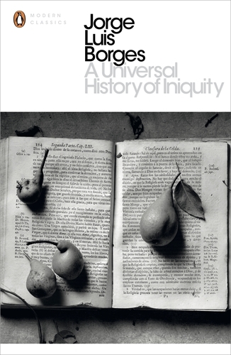 Book cover of A Universal History of Iniquity by Jorge Luis Borges
