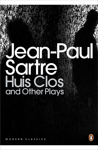 Book cover of Huis Clos and Other Plays by Jean-Paul Sartre