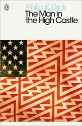 Book cover of The Man in the High Castle by Philip K. Dick