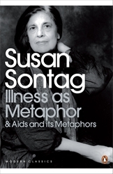 Book cover of Illness as Metaphor and AIDS and Its Metaphors by Susan Sontag