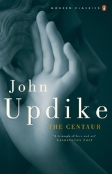 Book cover of The Centaur by John Updike