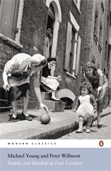 Book cover of Family and Kinship in East London by Michael Young, Peter Willmott