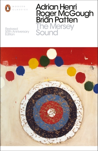 Book cover of The Mersey Sound by Roger McGough, Brian Patten, Adrian Henri