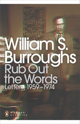Book cover of Rub Out the Words by William S. Burroughs