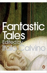 Book cover of Fantastic Tales by Italo Calvino