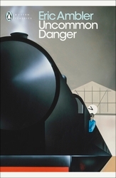 Book cover of Uncommon Danger by Eric Ambler