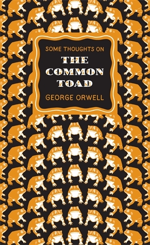 Book cover of Some Thoughts on the Common Toad by George Orwell