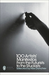 Book cover of 100 Artists' Manifestos by Alex Danchev