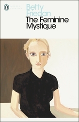 Book cover of The Feminine Mystique by Betty Friedan