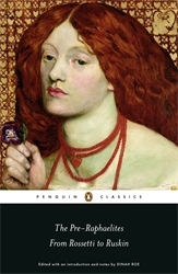 Book cover of The Pre-Raphaelites: From Rossetti to Ruskin by Dinah Roe