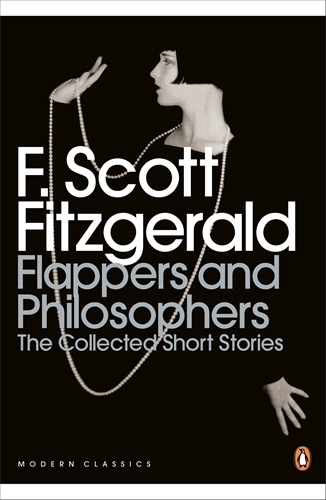 Book cover of Flappers and Philosophers: The Collected Short Stories of F. Scott Fitzgerald by F. Scott Fitzgerald