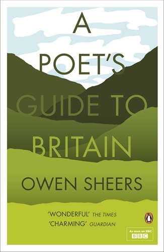 Book cover of A Poet's Guide to Britain by Owen Sheers