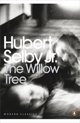 Book cover of The Willow Tree by Hubert Selby Jr.