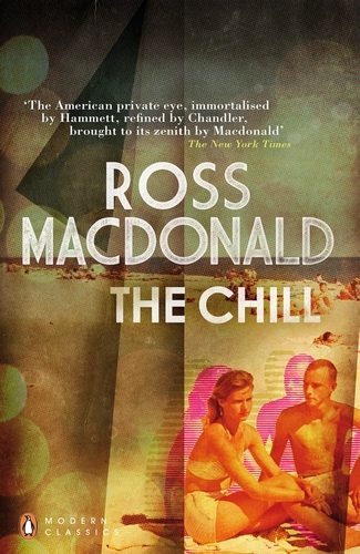 Book cover of The Chill by Ross Macdonald