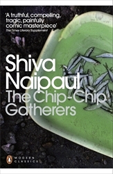 Book cover of The Chip-Chip Gatherers by Shiva Naipaul