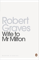 Book cover of Wife to Mr Milton by Robert Graves