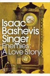 Book cover of Enemies: A Love Story by Isaac Bashevis Singer