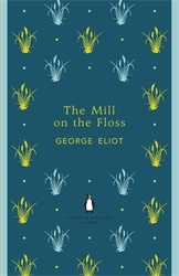 Book cover of The Mill on the Floss by George Eliot