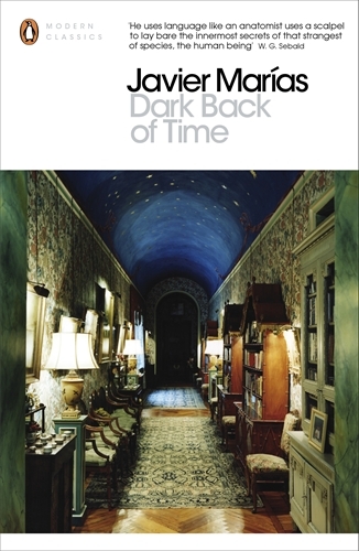 Book cover of Dark Back of Time by Javier Marías