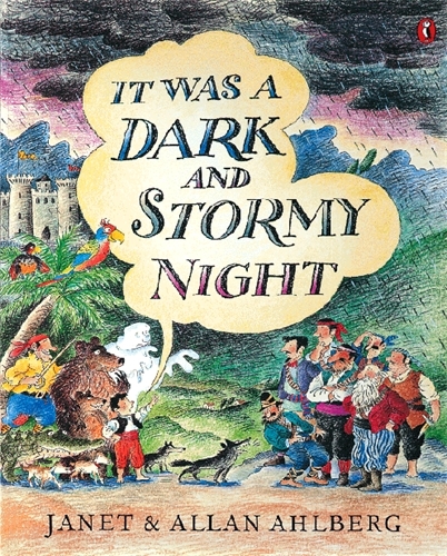Book cover of It Was a Dark and Stormy Night by Janet Ahlberg