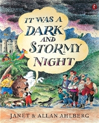 Book cover of It Was a Dark and Stormy Night by Janet Ahlberg