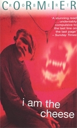 Book cover of I am the Cheese by Robert Cormier