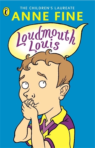 Book cover of Loudmouth Louis by Anne Fine