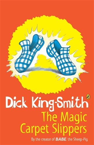 Book cover of The Magic Carpet Slippers by Dick King-Smith