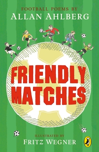 Book cover of Friendly Matches by Allan Ahlberg