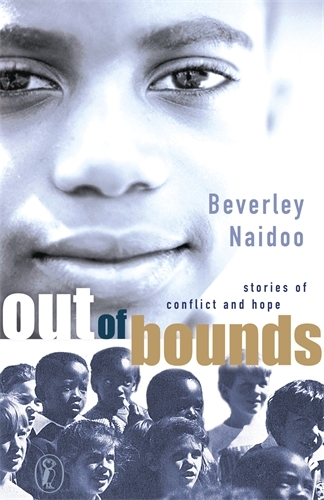 Book cover of Out of Bounds by Beverley Naidoo
