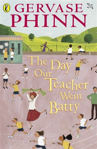 Book cover of The Day Our Teacher Went Batty by Gervase Phinn