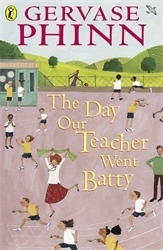 Book cover of The Day Our Teacher Went Batty by Gervase Phinn